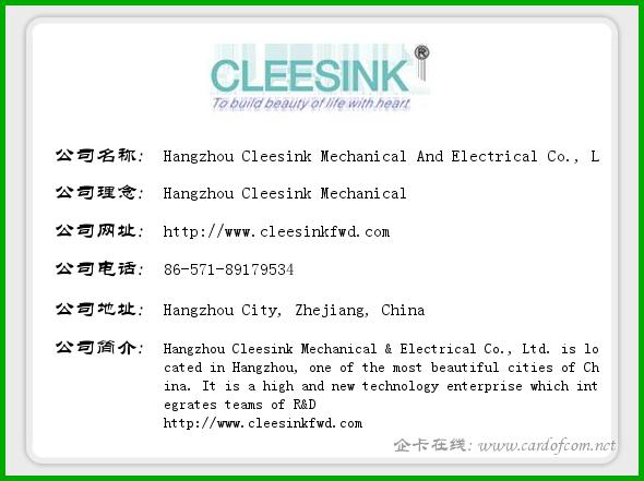 Hangzhou Cleesink Mechanical And Electrical Co., L 温州杭州  企业名片